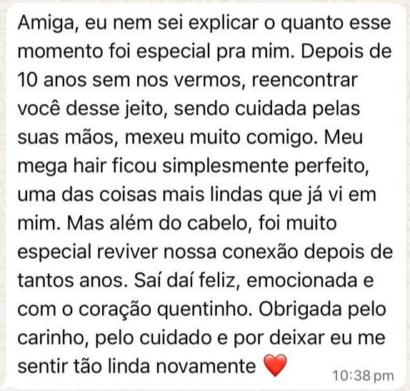 Depoimento real sobre o reencontro, o atendimento e o resultado do mega hair